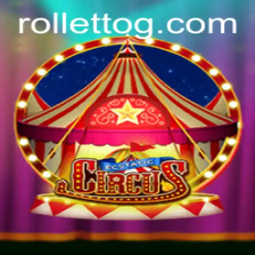 EcstaticCircus: Unveiling the Exciting World of Rolletto