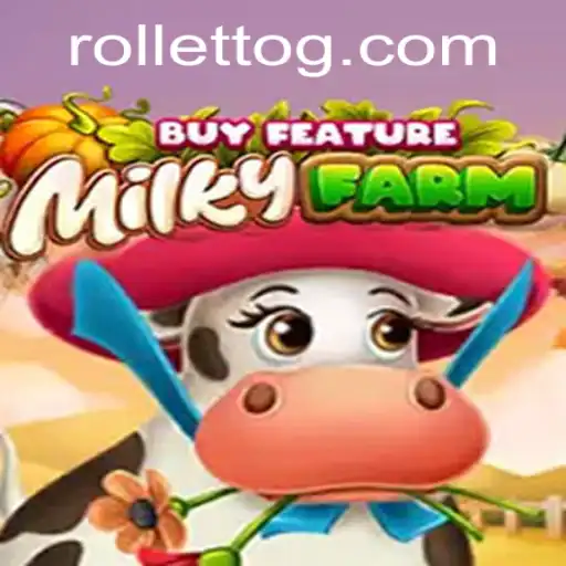 Exploring MilkyFarmBuyFeature: A Rolletto Adventure